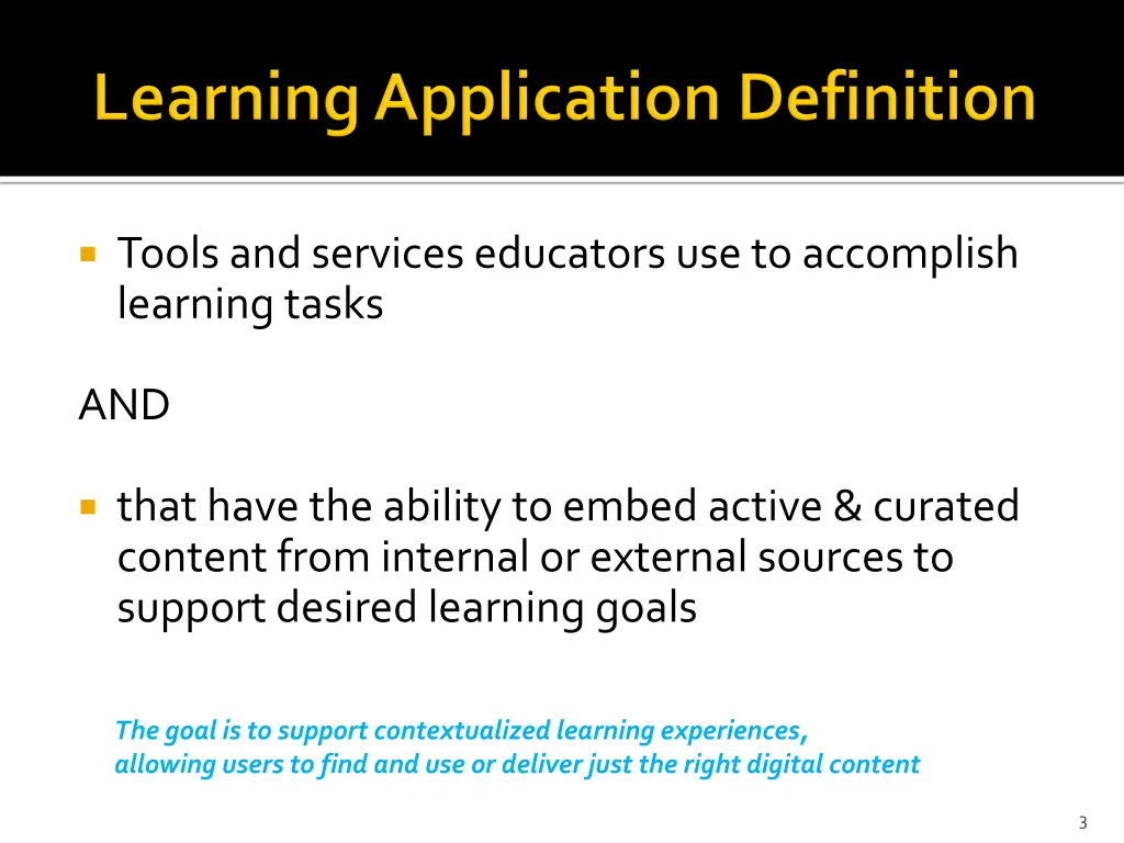 tools and services educators use to accomplish