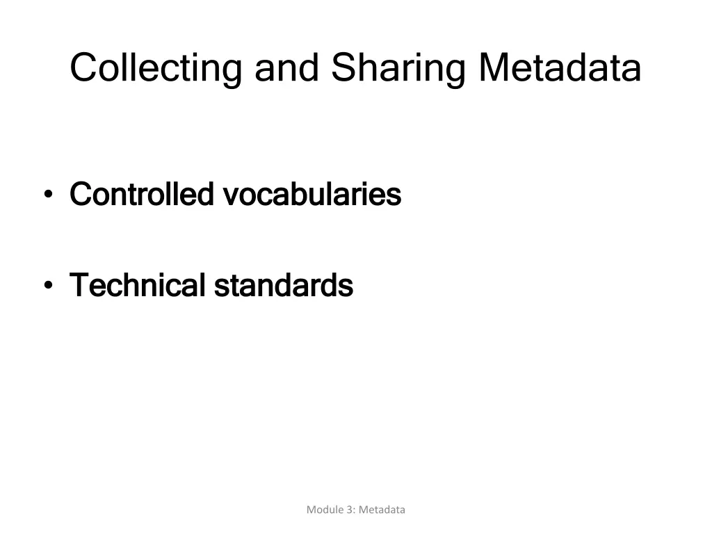 collecting and sharing metadata
