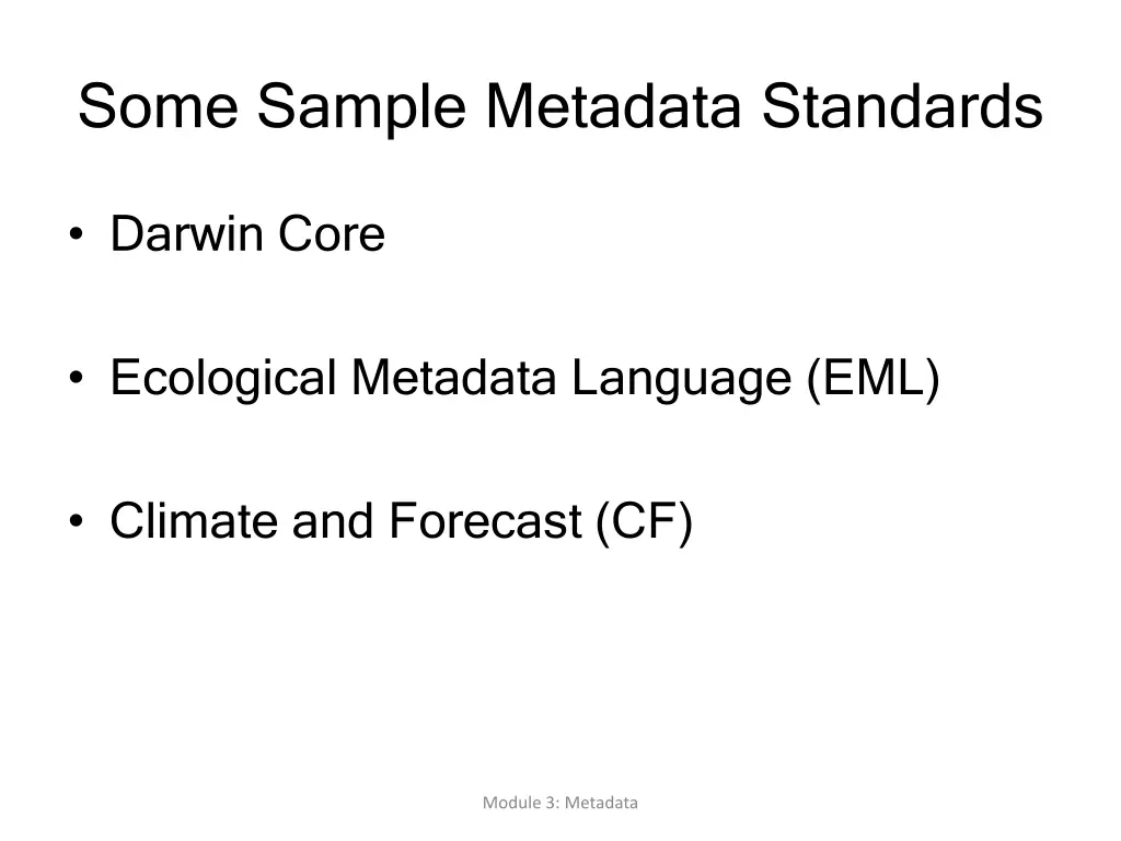 some sample metadata standards