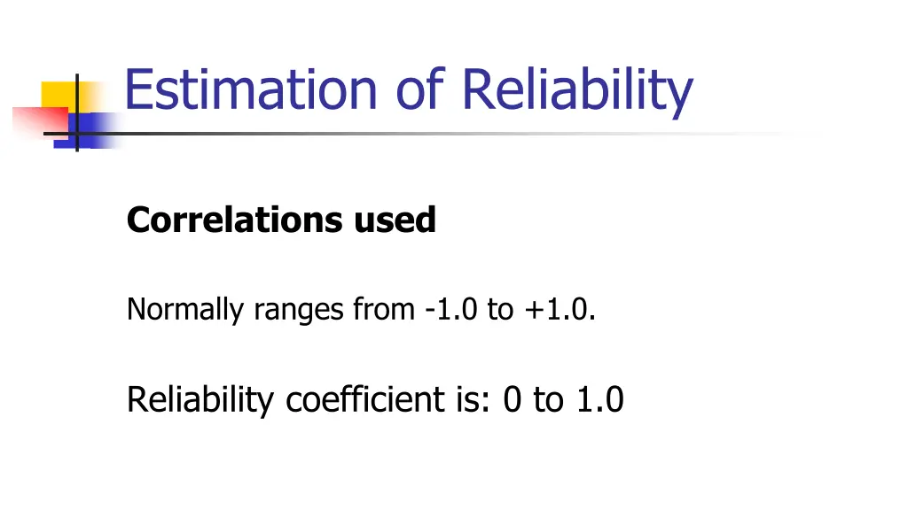 estimation of reliability