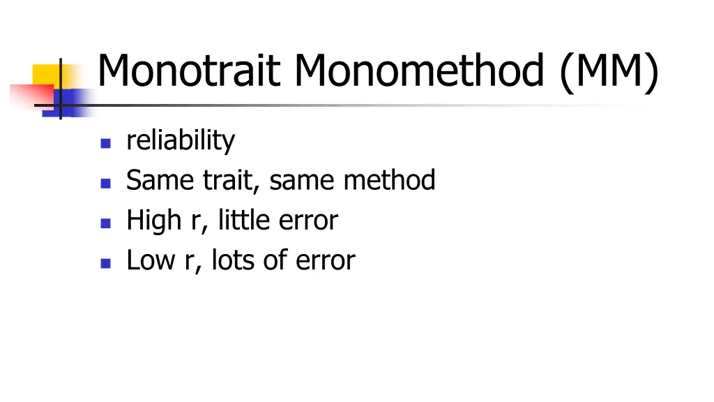 monotrait monomethod mm