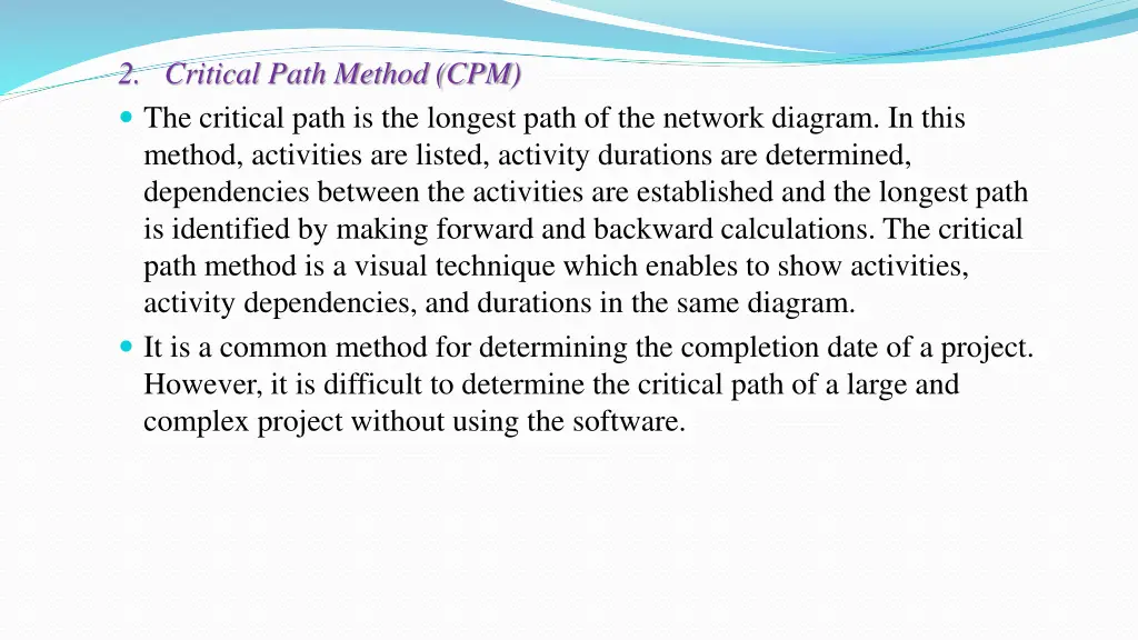 2 critical path method cpm the critical path