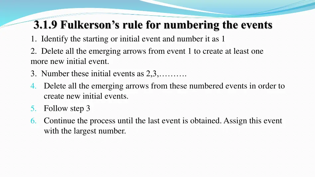 3 1 9 fulkerson s rule for numbering the events