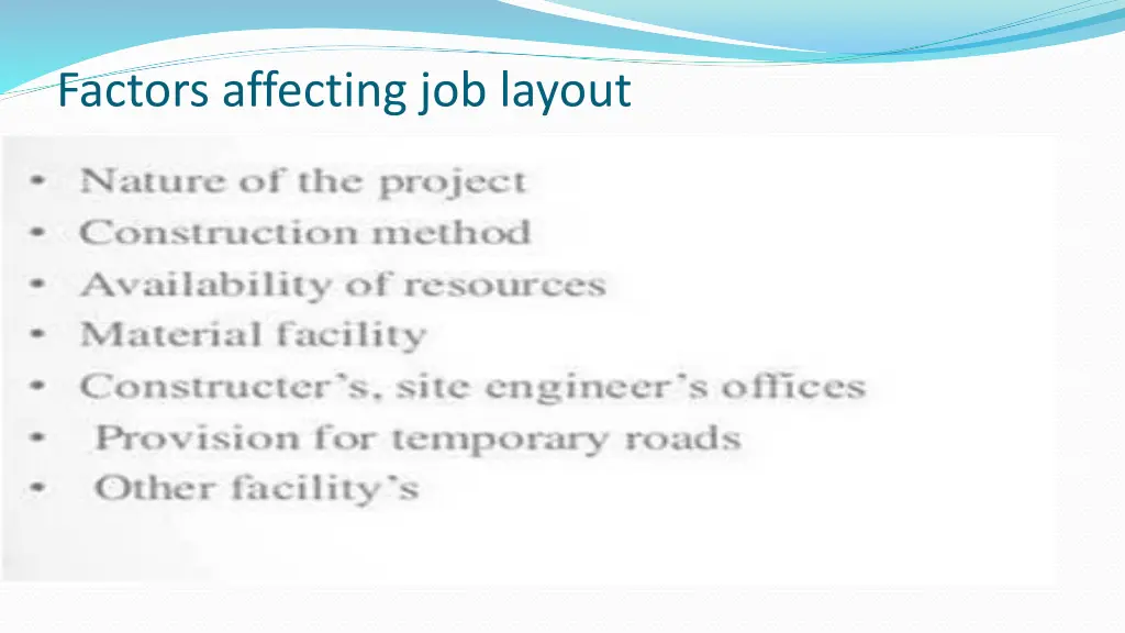 factors affecting job layout