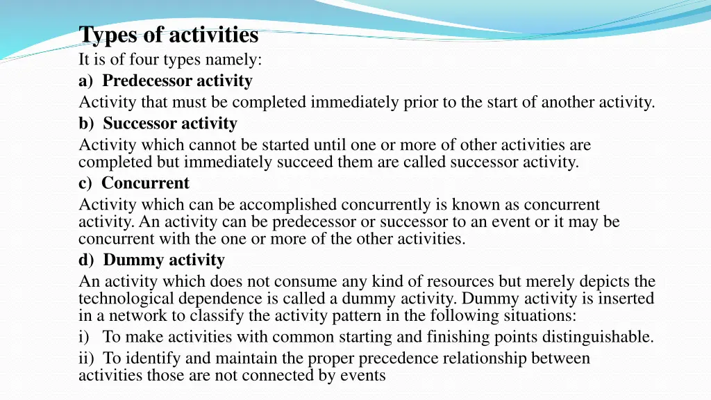 types of activities it is of four types namely