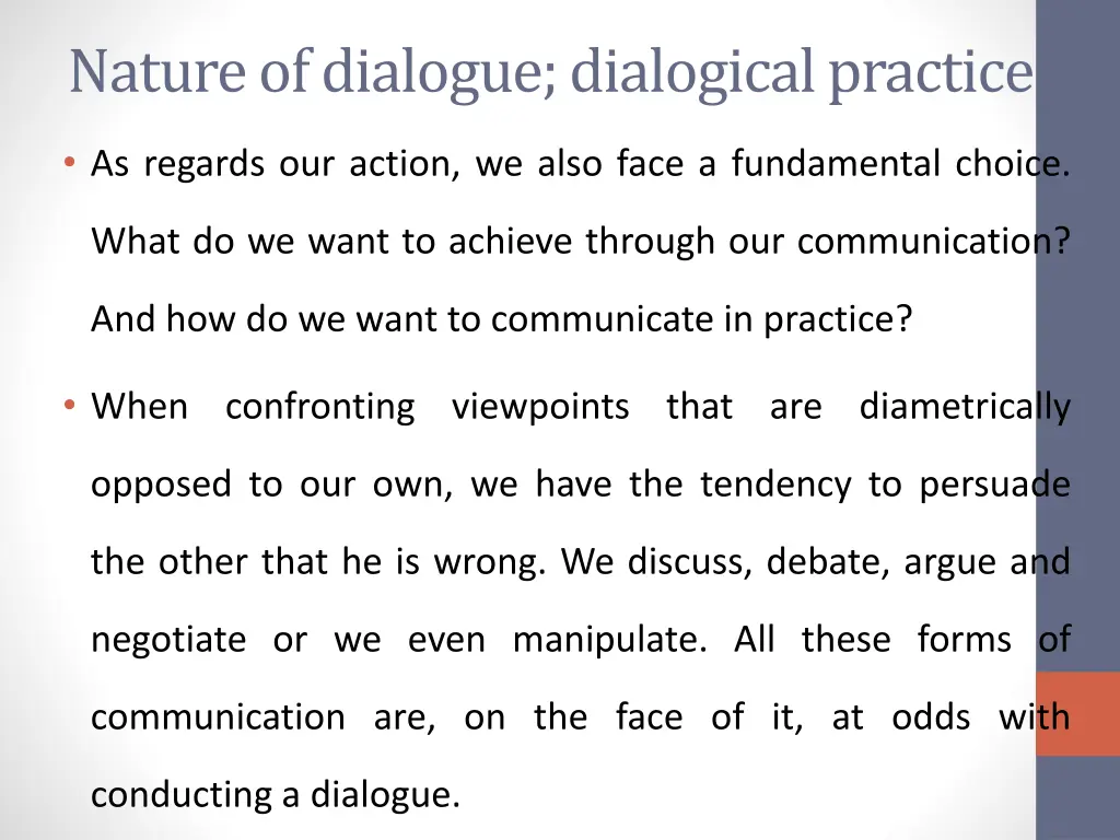 nature of dialogue dialogical practice