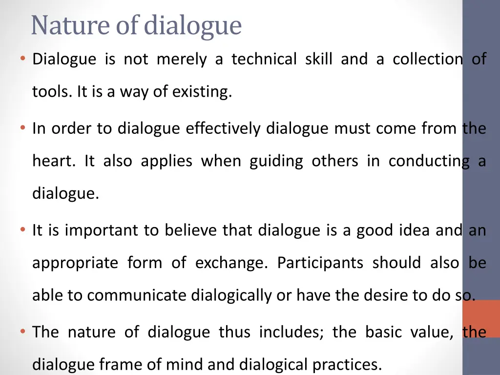 nature of dialogue dialogue is not merely