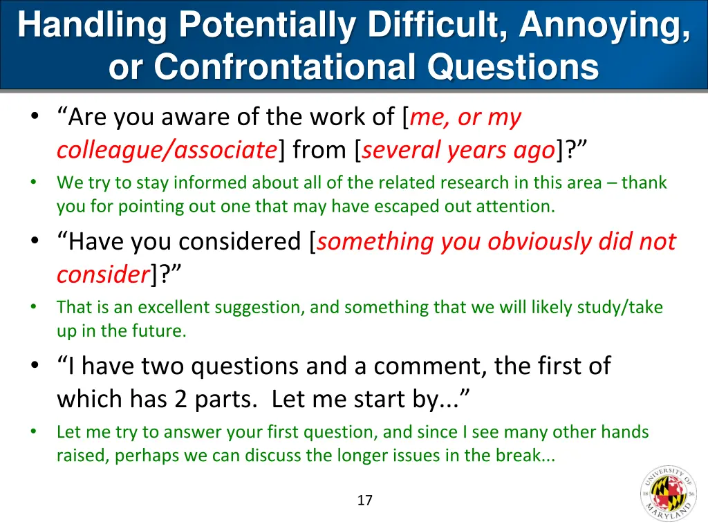 handling potentially difficult annoying