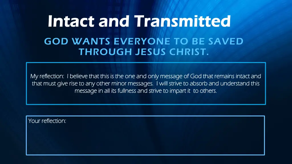 intact and transmitted intact and transmitted 1