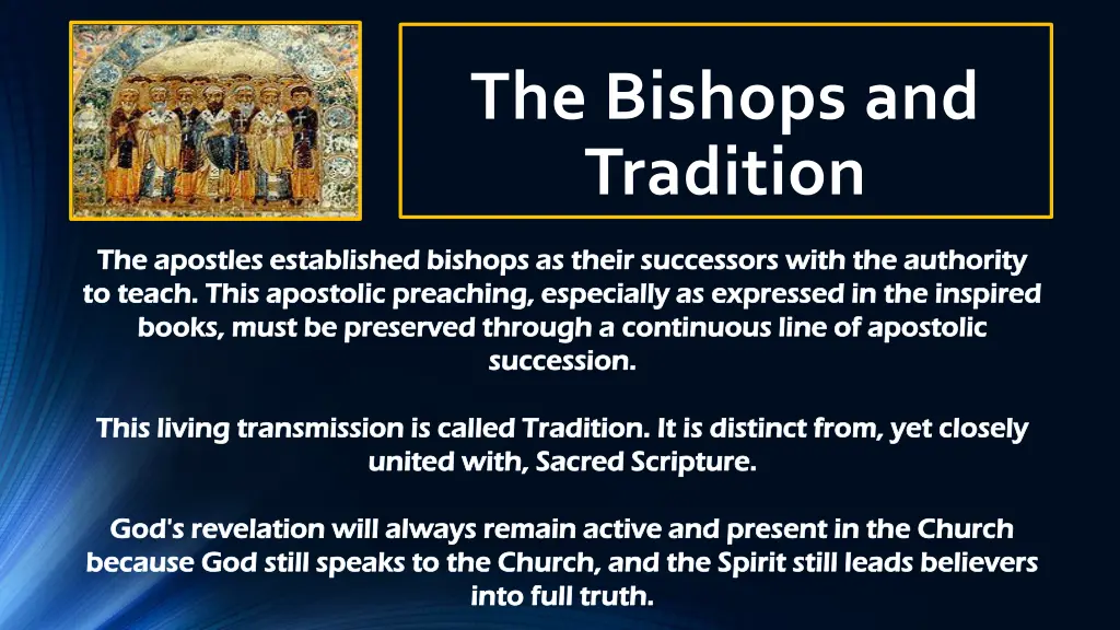 the bishops and tradition