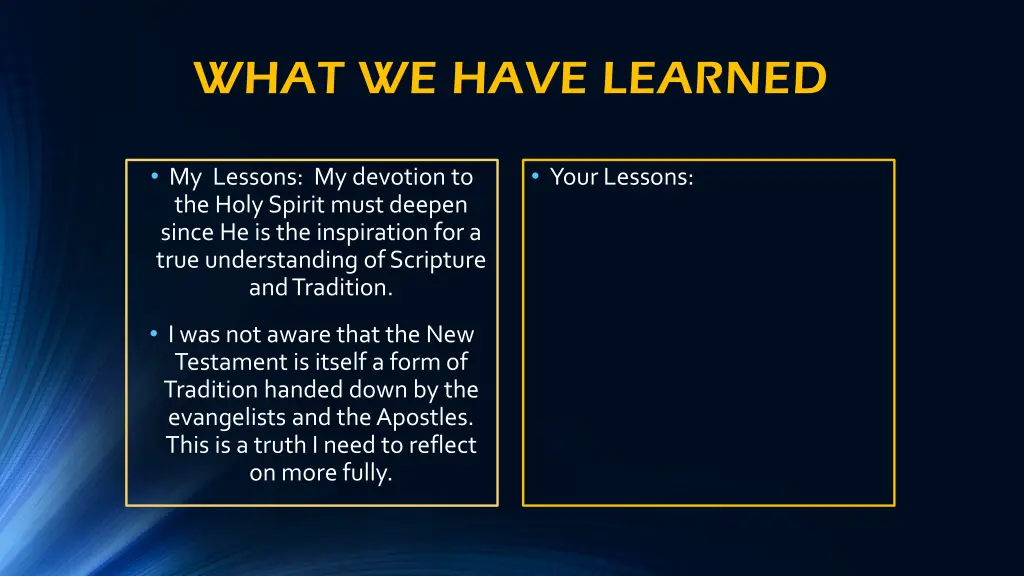 what we have learned