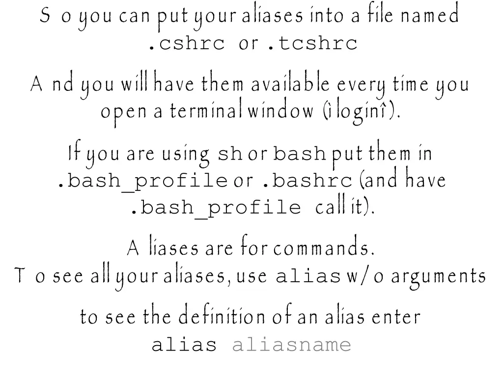 s o you can put your aliases into a file named