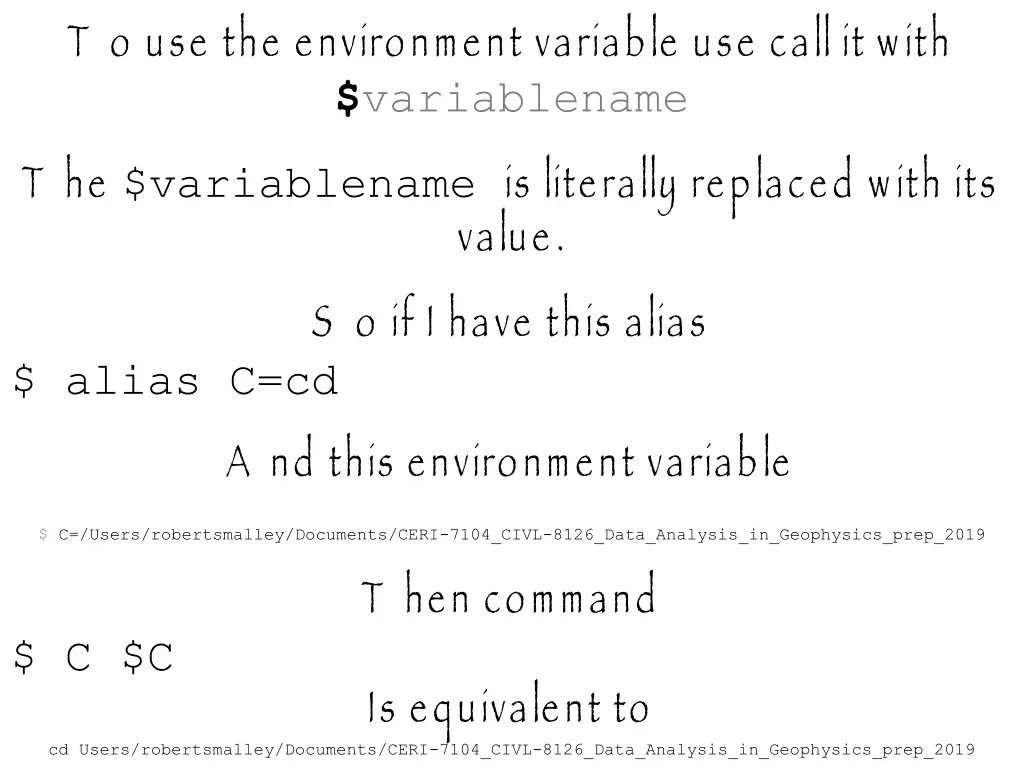t o use the environment variable use call it with