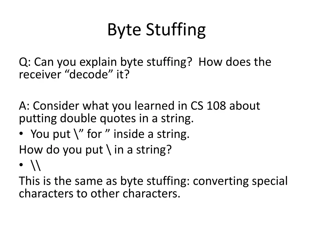 byte stuffing