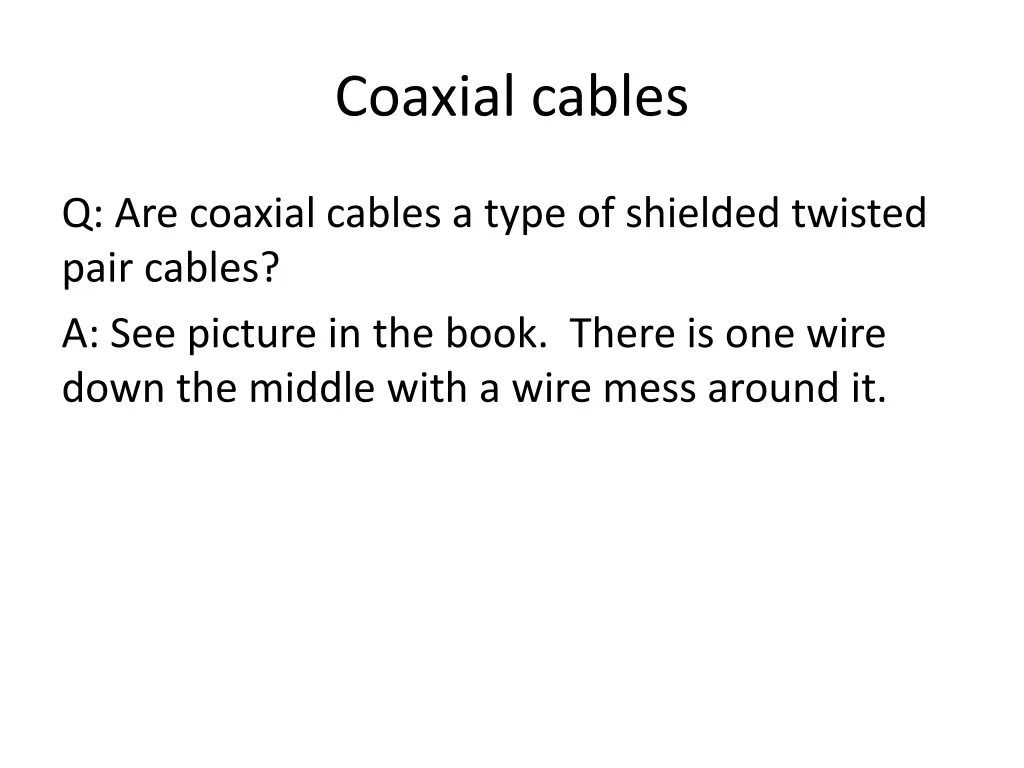 coaxial cables