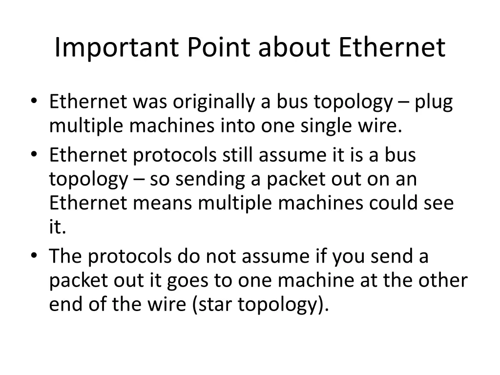 important point about ethernet