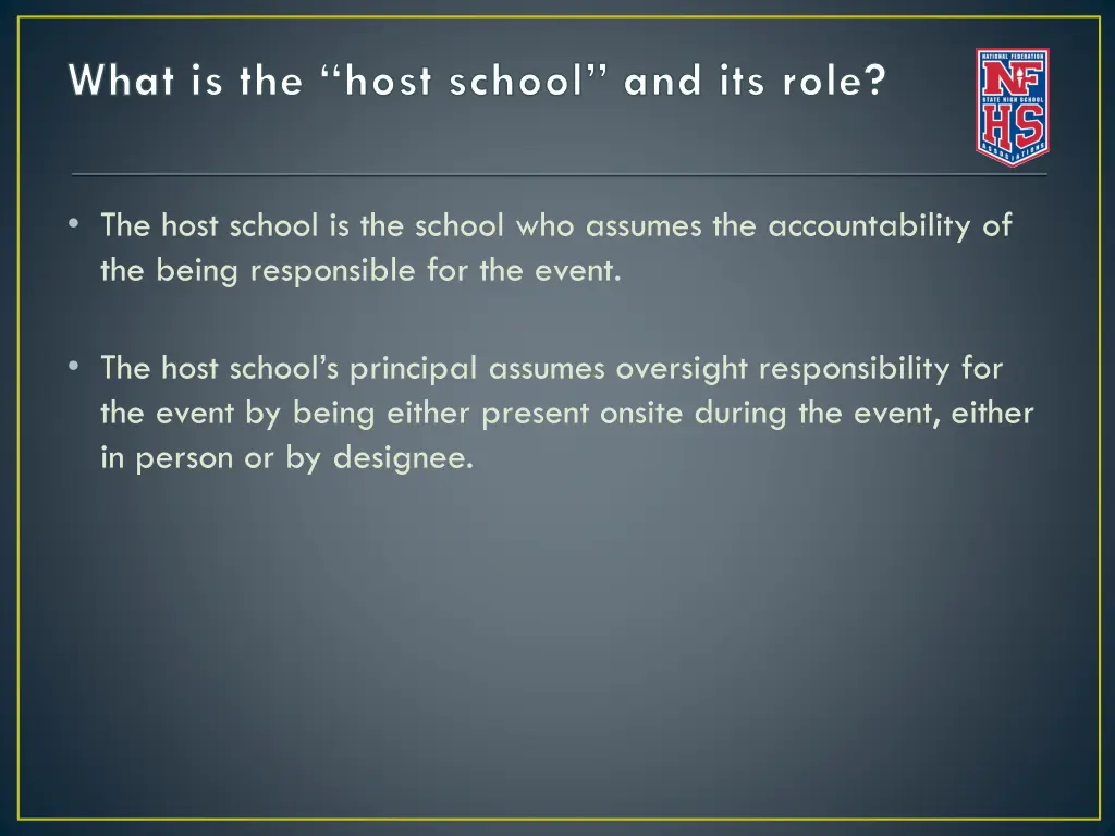 what is the host school and its role