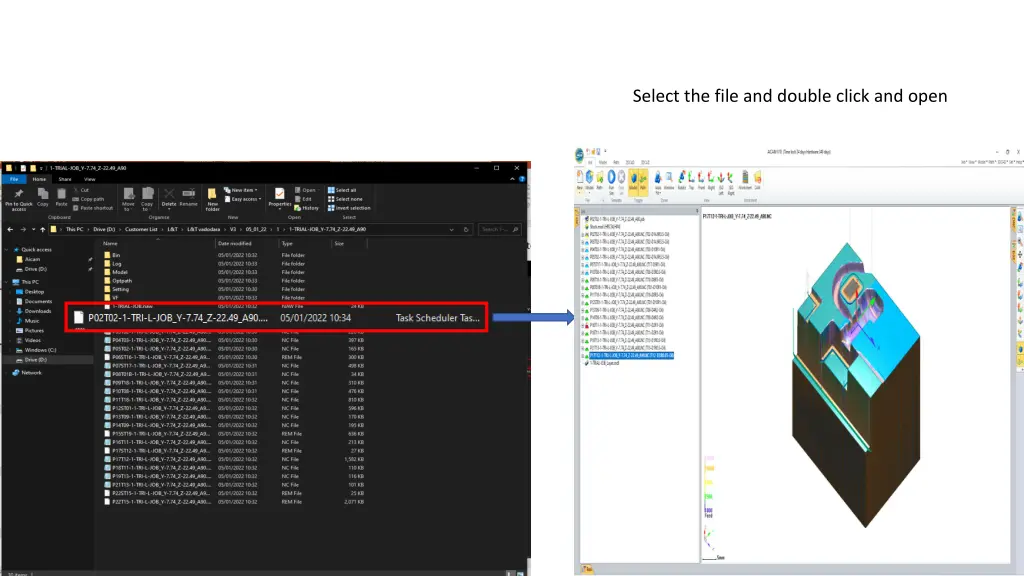 select the file and double click and open 1