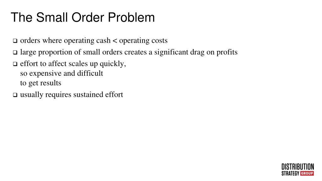 the small order problem