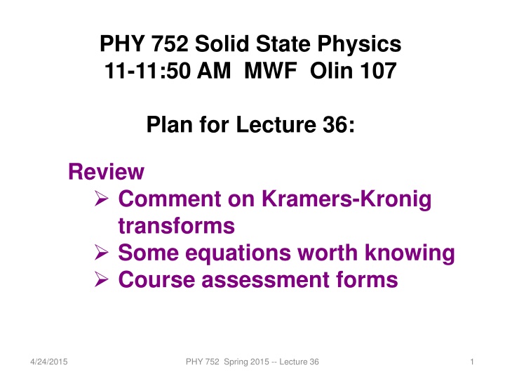 phy 752 solid state physics 11 11 50 am mwf olin