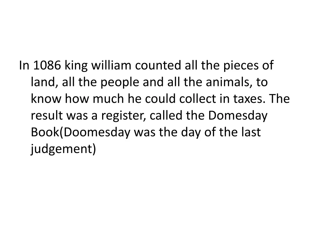 in 1086 king william counted all the pieces