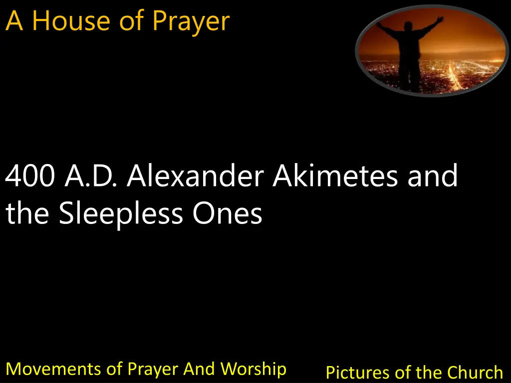 a house of prayer 11
