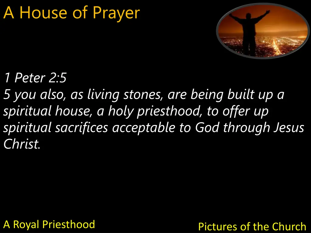 a house of prayer 2
