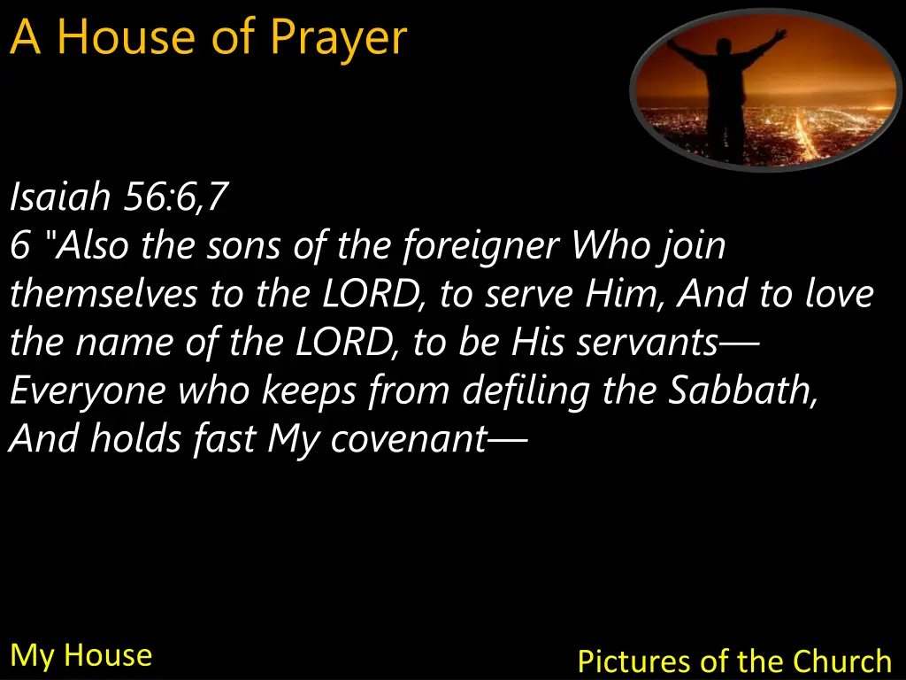 a house of prayer 7