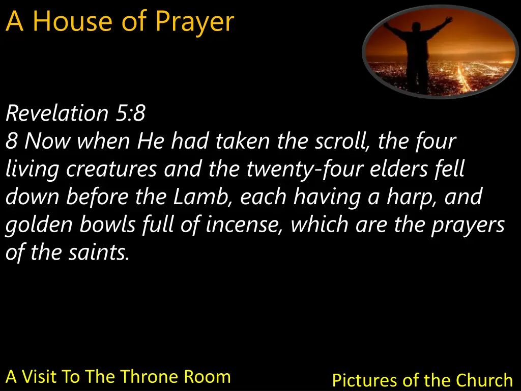 a house of prayer 9