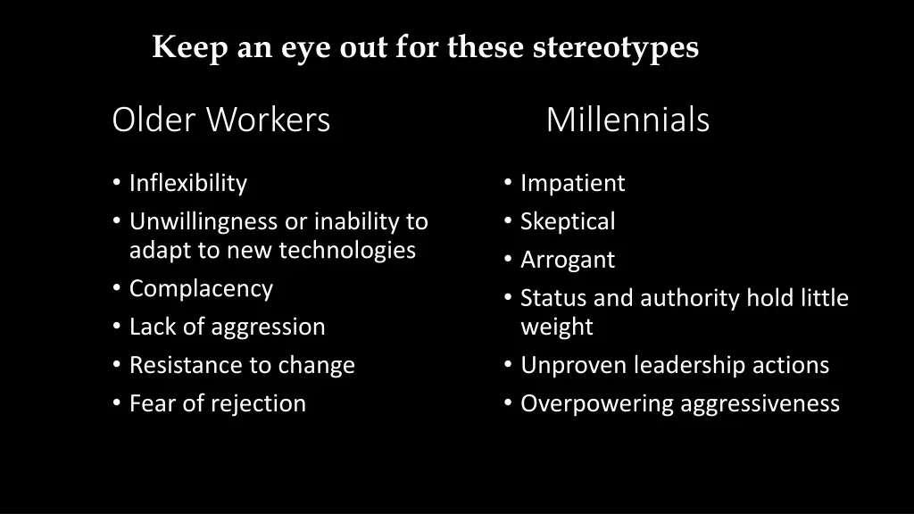 keep an eye out for these stereotypes