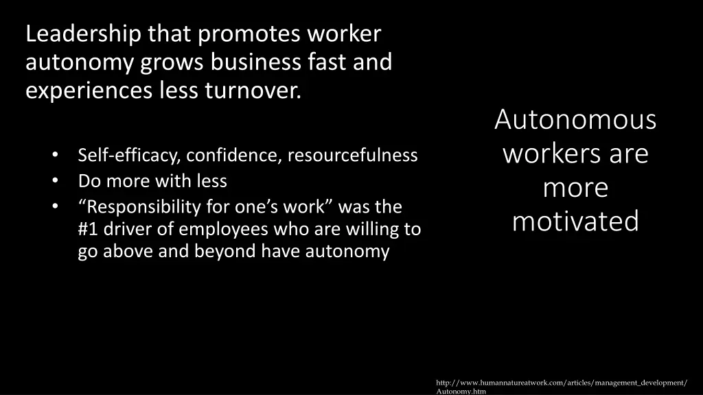leadership that promotes worker autonomy grows