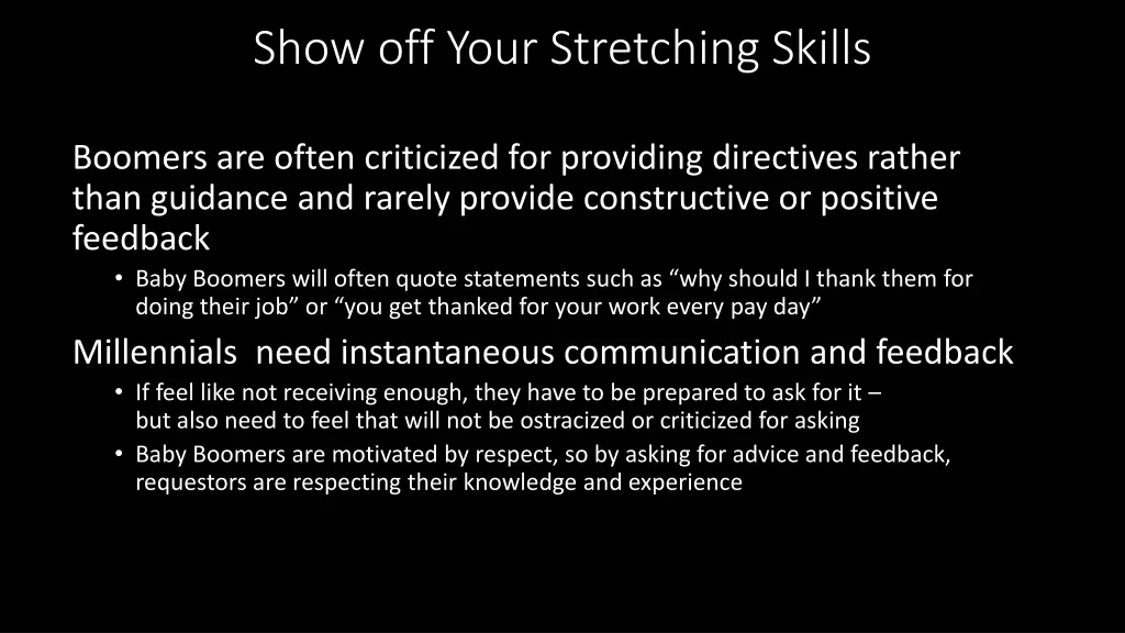 show off your stretching skills