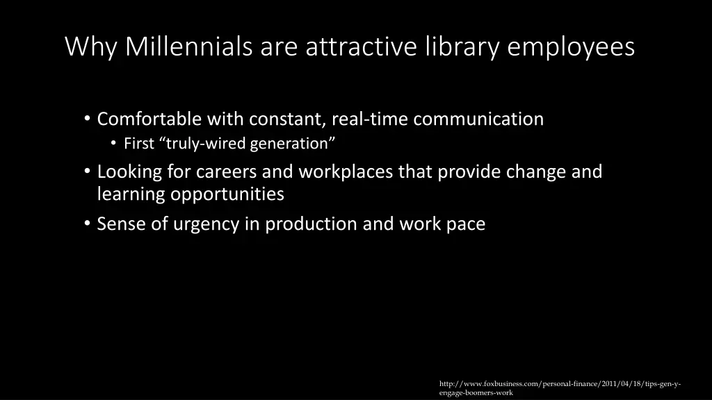 why millennials are attractive library employees