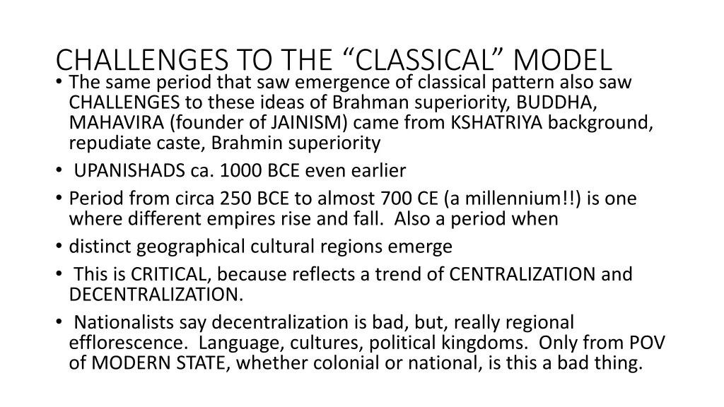 challenges to the classical model the same period