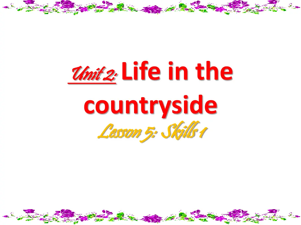unit 2 unit 2 life in the countryside lesson