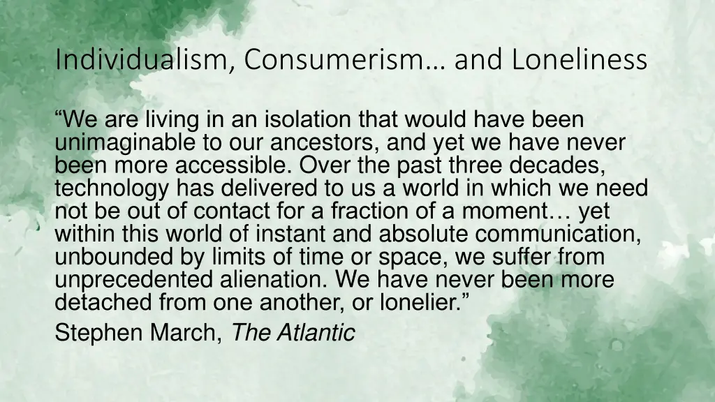 individualism consumerism and loneliness