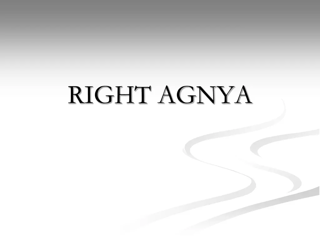 right agnya