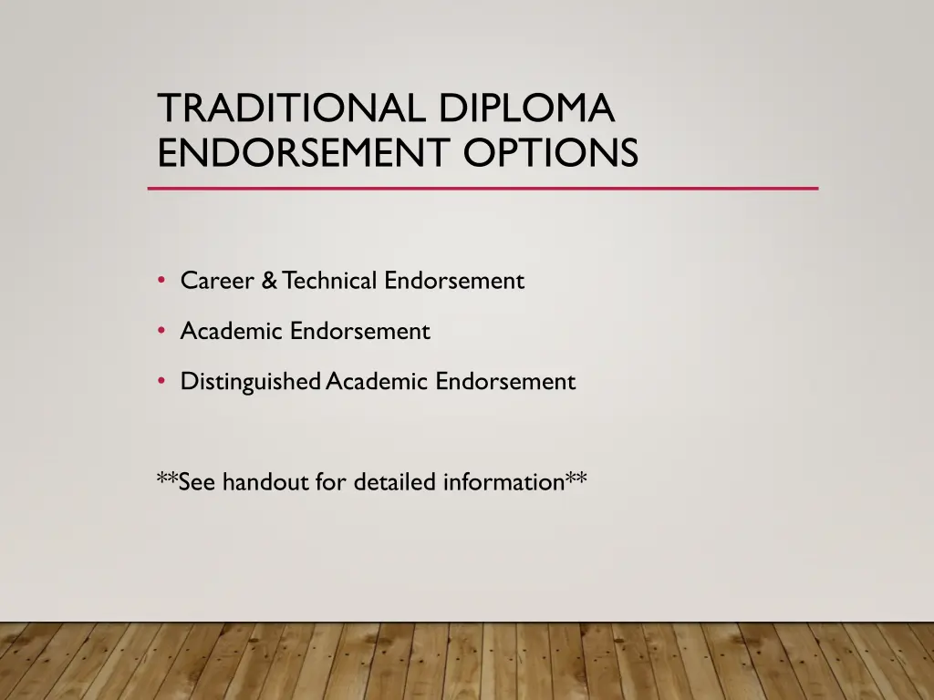 traditional diploma endorsement options