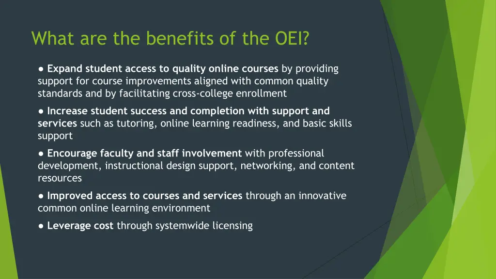 what are the benefits of the oei