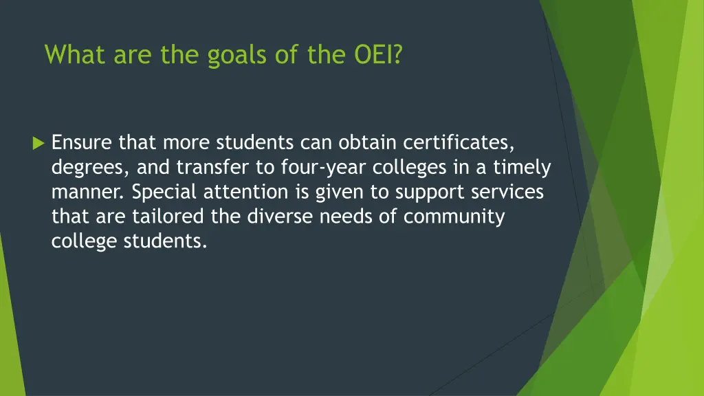 what are the goals of the oei
