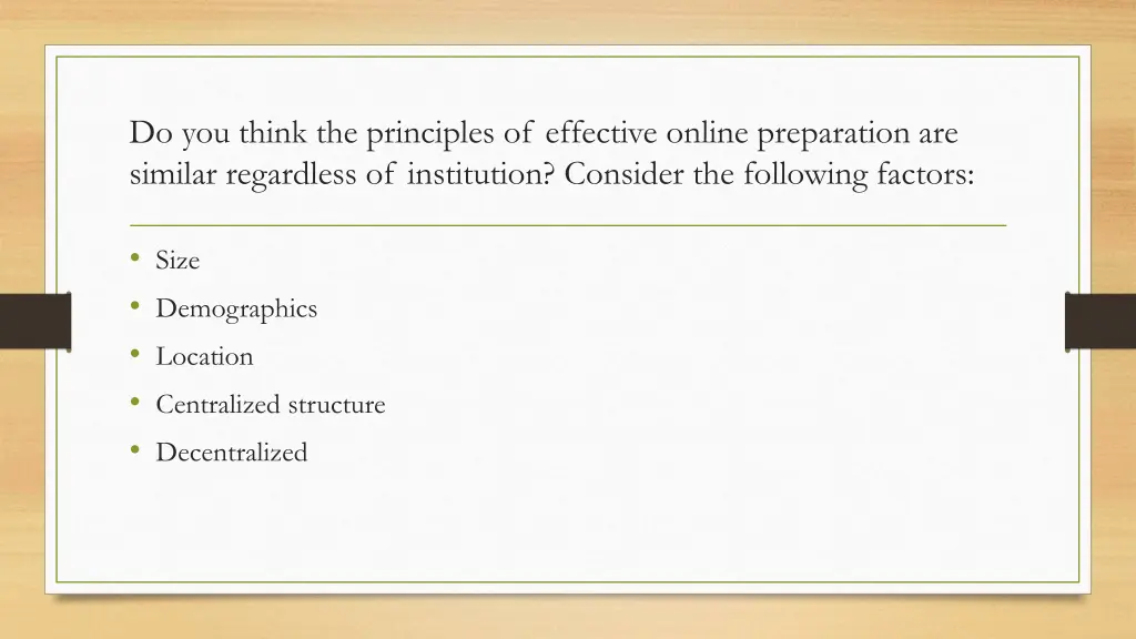 do you think the principles of effective online