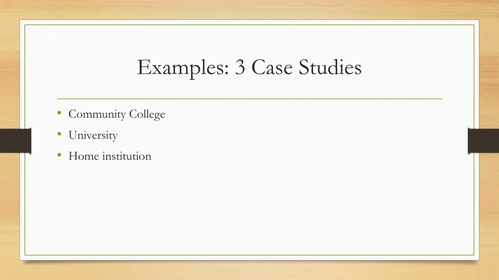examples 3 case studies
