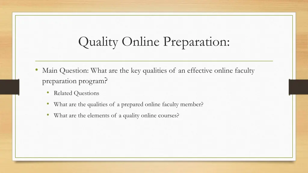 quality online preparation