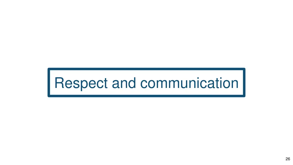 respect and communication