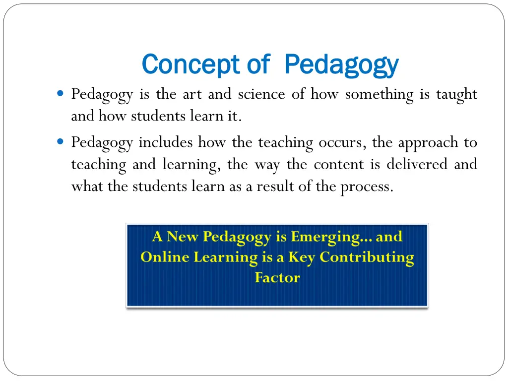 concept of pedagogy concept of pedagogy pedagogy