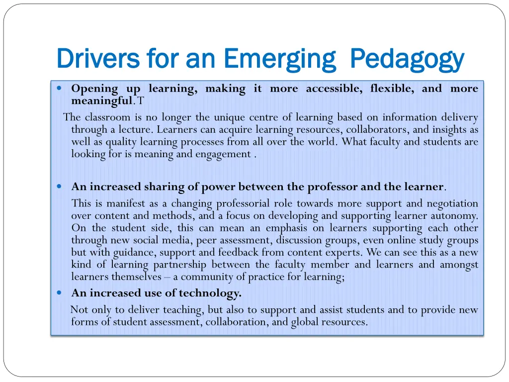 drivers for an emerging pedagogy drivers