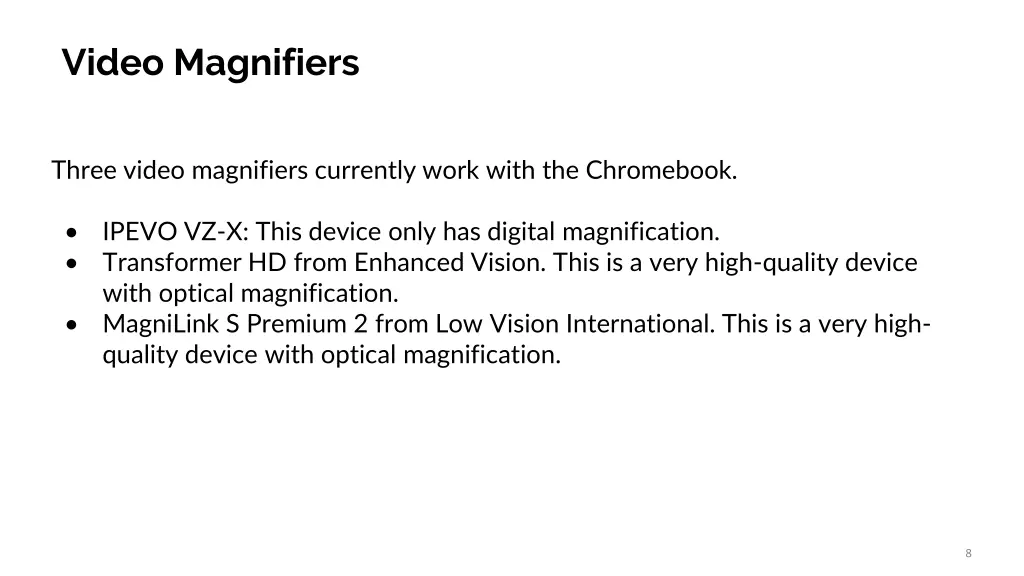 video magnifiers