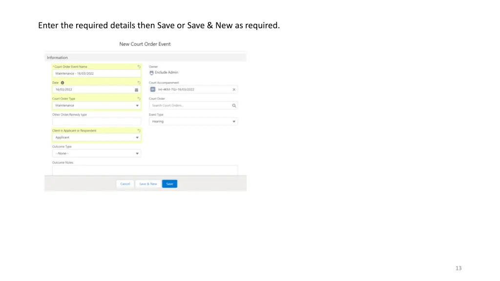 enter the required details then save or save