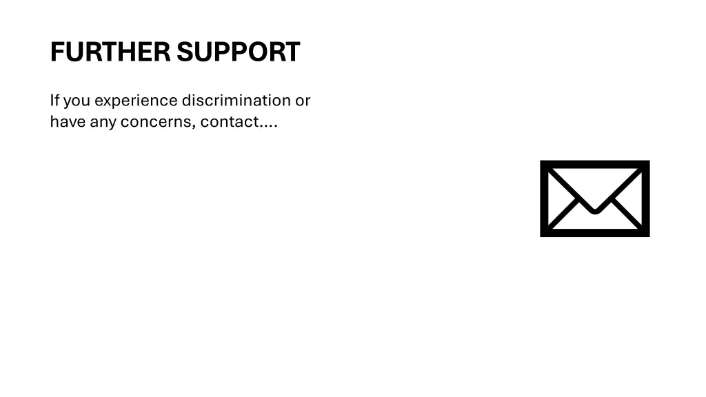 further support