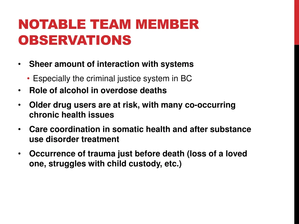 notable team member observations